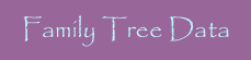 Family Tree Data