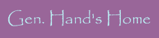 General Hand's Home